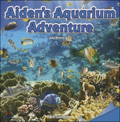 Aiden&#39;s Aquarium Adventure: Add Within 20