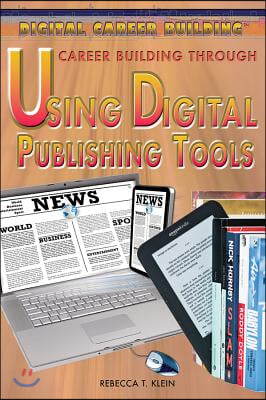 Career Building Through Using Digital Publishing Tools