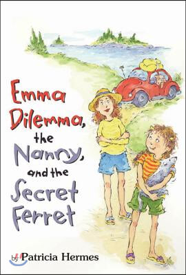 Emma Dilemma, the Nanny, and the Secret Ferret