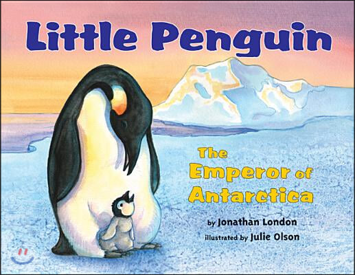 Little Penguin: The Emperor of Antarctica