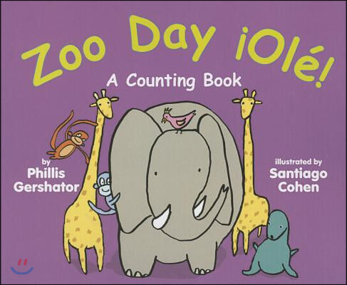 Zoo Day ¡Ole!: A Counting Book