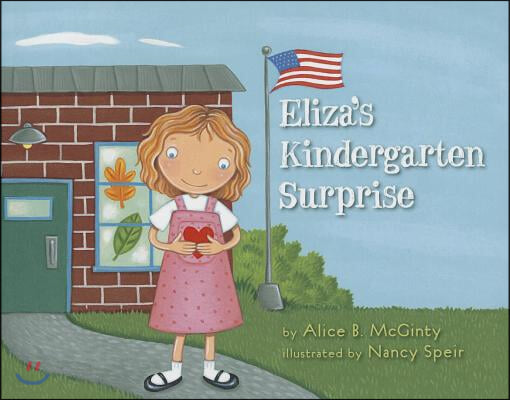 Eliza&#39;s Kindergarten Surprise