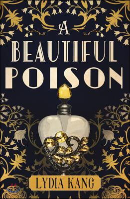 A Beautiful Poison