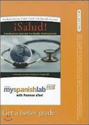 Salud!, Myspanishlab + Pearson Etext Access Card