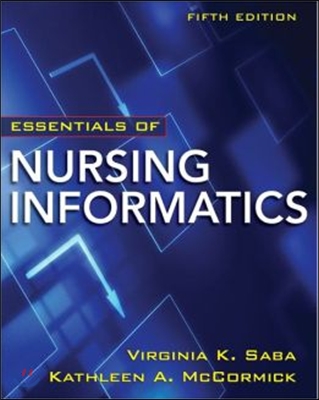 Essentials of Nursing Informatics