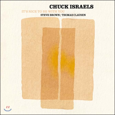 Chuck Israels - It&#39;s Nice To Be With You