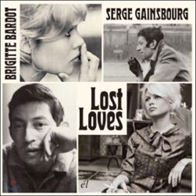 Serge Gainsbourg & Brigitte Bardot (세르주 갱스부르 & 브리지트 바르도) - Lost Loves