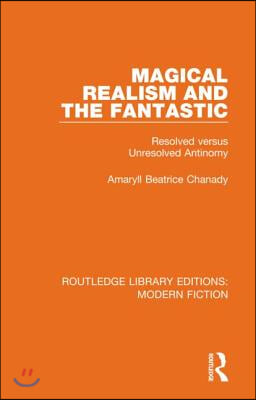 Magical Realism and the Fantastic