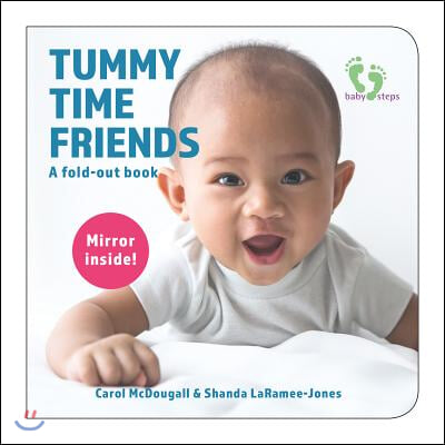 Tummy Time Friends: A Fold-Out Book