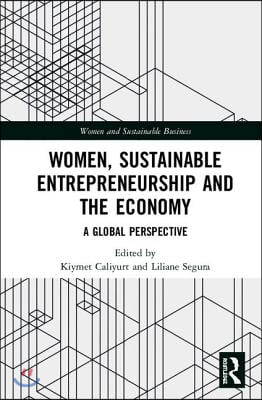 Women, Sustainable Entrepreneurship and the Economy