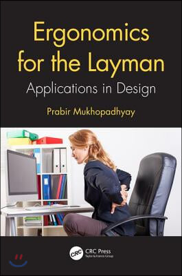 Ergonomics for the Layman: Applications in Design