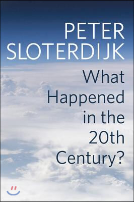 What Happened in the Twentieth Century?: Towards a Critique of Extremist Reason