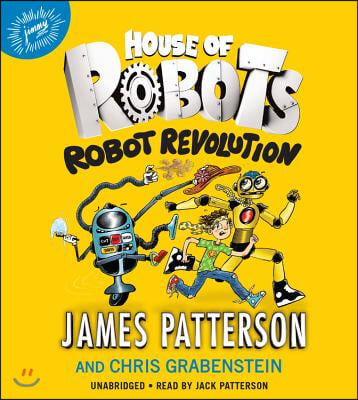 House of Robots: Robot Revolution