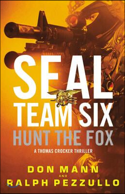 Seal Team Six: Hunt the Fox Lib/E