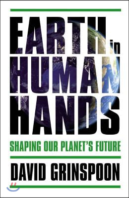 Earth in Human Hands Lib/E: Shaping Our Planet's Future