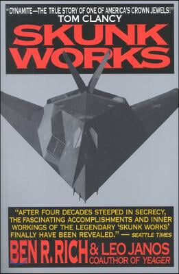 Skunk Works Lib/E: A Personal Memoir of My Years of Lockheed