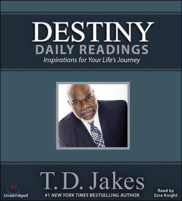 Destiny Daily Readings: Inspirations for Your Life's Journey