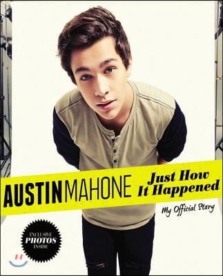 Austin Mahone Lib/E: My Official Story