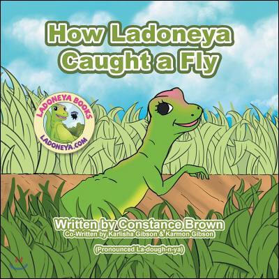 How Ladoneya Caught a Fly