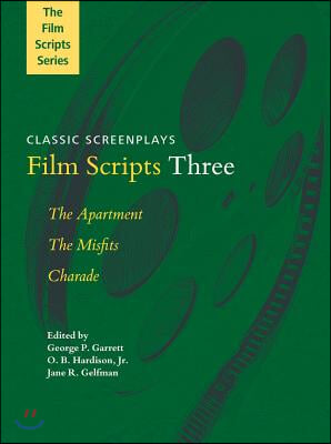 Film Scripts Three: The Apartment, the Misfits, Charade