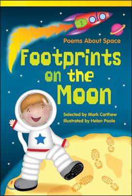 Footprints on the Moon: Poems about Space (Library Bound) (Early Fluent Plus)