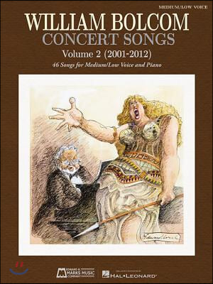 William Bolcom Concert Songs 2001-2012