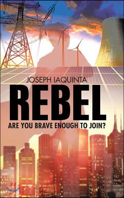 Rebel: Are You Brave Enough to Join?