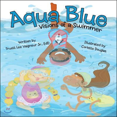 Aqua Blue: Visions of a Swimmer