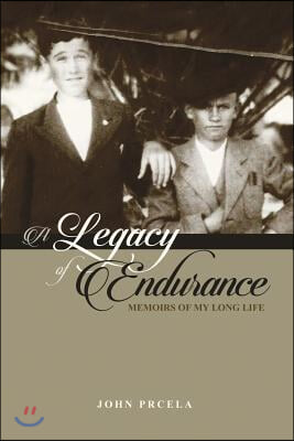 A Legacy of Endurance: Memoirs of My Long Life