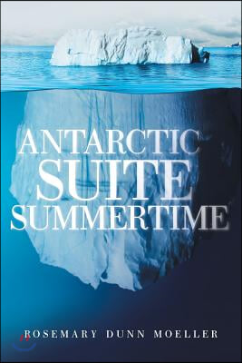 Antarctic Suite Summertime