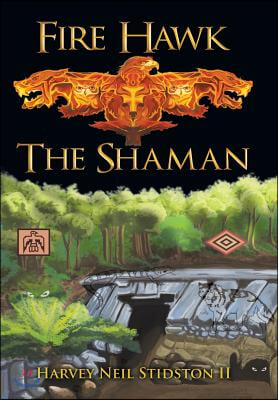 Fire Hawk: The Shaman