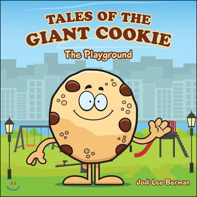 Tales of the Giant Cookie: The Playground