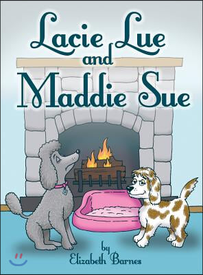 Lacie Lue and Maddie Sue