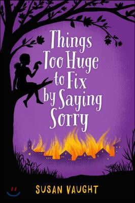 Things Too Huge to Fix by Saying Sorry