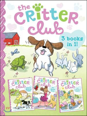 The Critter Club: Amy and the Missing Puppy/All about Ellie/Liz Learns a Lesson