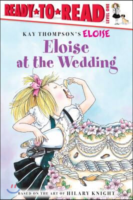 Eloise at the Wedding/Ready-To-Read: Ready-To-Read Level 1