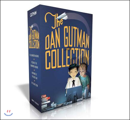 The Dan Gutman Collection (Boxed Set): The Homework Machine; Return of the Homework Machine; Nightmare at the Book Fair; The Talent Show