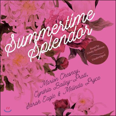 Summertime Splendor Lib/E