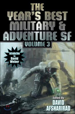 Year&#39;s Best Military and Adventure SF, Volume 3