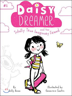 Daisy Dreamer and the Totally True Imaginary Friend, 1