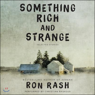 Something Rich and Strange: Selected Stories