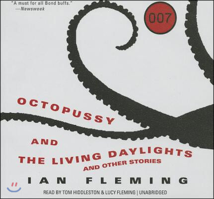 Octopussy and the Living Daylights, and Other Stories Lib/E