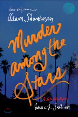 Murder Among the Stars: A Lulu Kelly Mystery