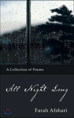 All Night Long: A Collection of Poems