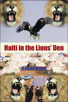 Haiti in the Lions' Den