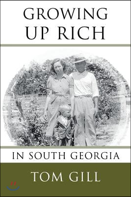 Growing Up Rich: In South Georgia