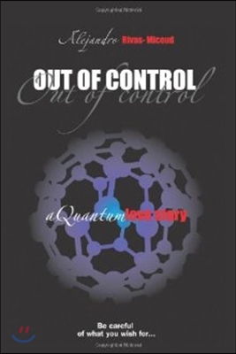 Out of Control: A Quantum Love Story