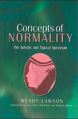 Concepts of Normality: The Autistic and Typical Spectrum