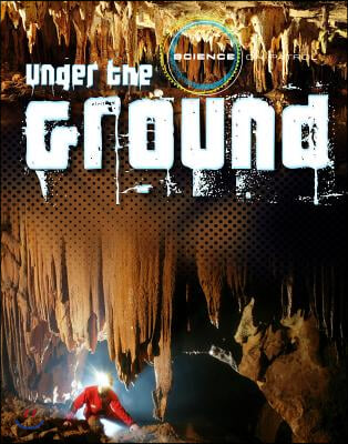 Under the Ground