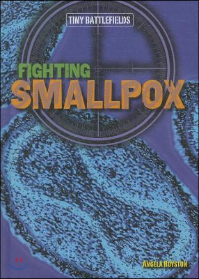 Fighting Smallpox